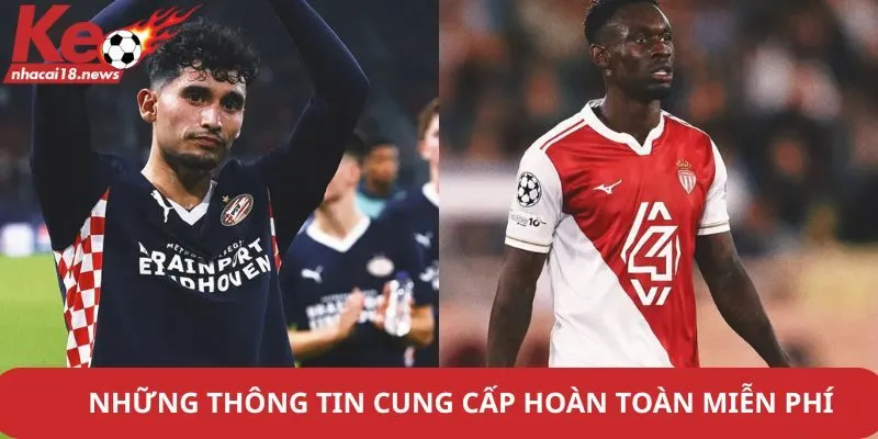 Những thông tin kèo nhà cái 18 cung cấp hoàn toàn miễn phí