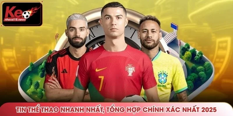 Tin thể thao nhanh nhất